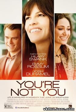 Ты не ты You're Not You (2014)